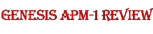 Genesis Technologies APM1 Review